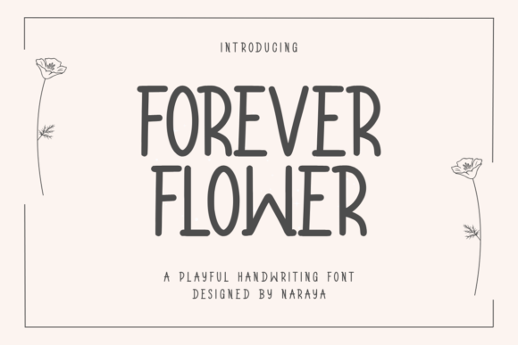 Forever Flower: A Playful Font for Modern Creators