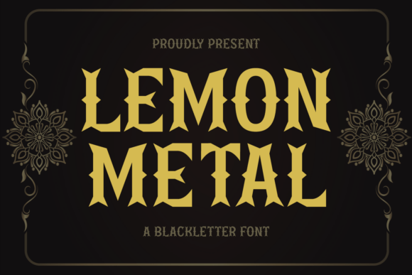Lemon Metal: Bold Blackletter for High-Impact Branding