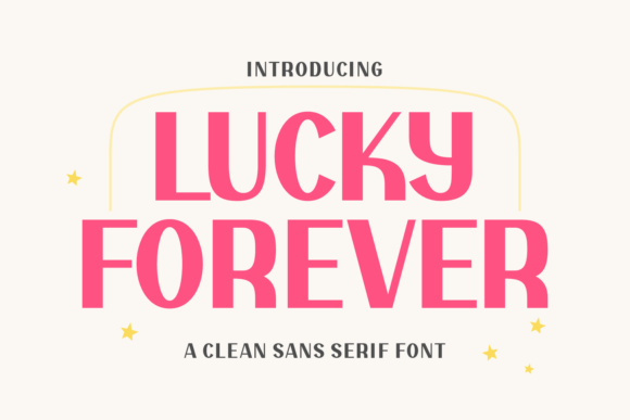 Lucky Forever: A Typeface Where Boldness Meets Airy Elegance