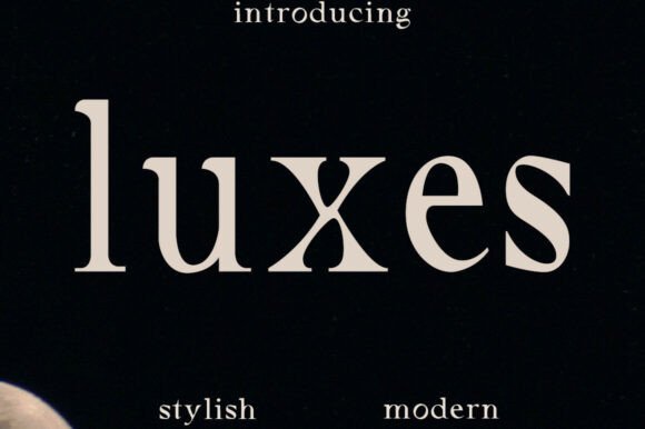 Luxes Serif: The Typeface for Modern Luxury and Timeless Style