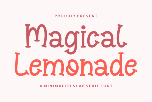 Why Magical Lemonade Slab Serif Is Your New Design Favorite